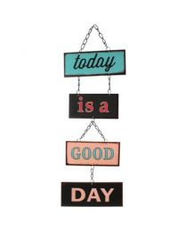 Metal Plaque \"Today Is A Good Day\" **